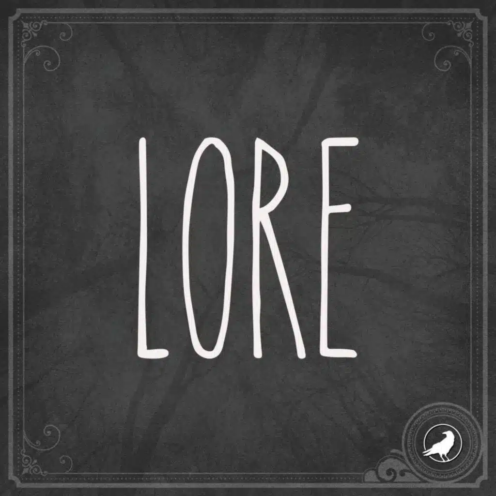 Lore 293: Mother Knows Best