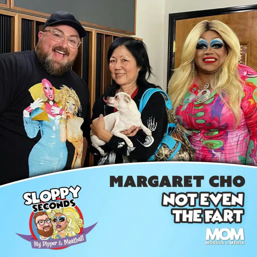 Not Even The Fart (w/ Margaret Cho)