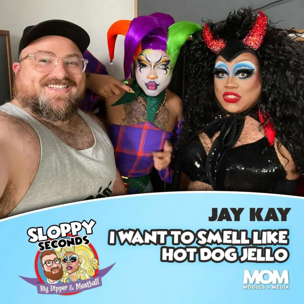 I Want To Smell Like Hot Dog Jello (w/ Jay Kay)