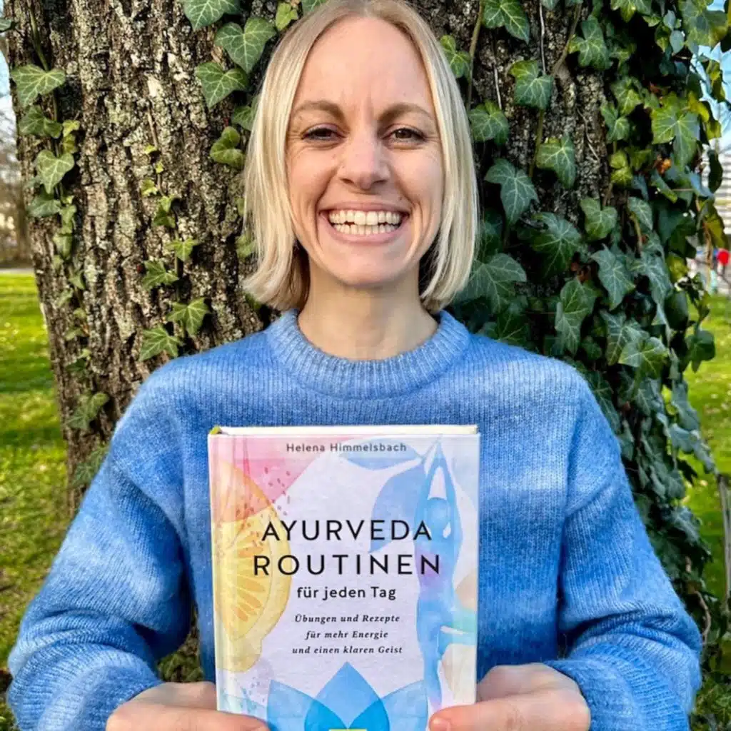 Entdecke Ayurveda: Praktische Ratschläge für deinen Alltag | mit Helena Himmelsbach