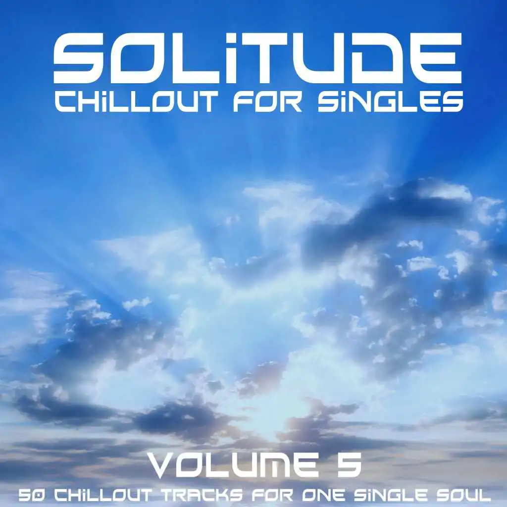 Solitude, Vol. 5 (Chillout for Singles)
