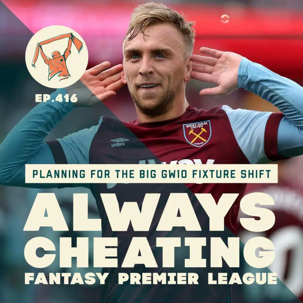 Planning for the Big GW10 Fantasy Fixture Shift