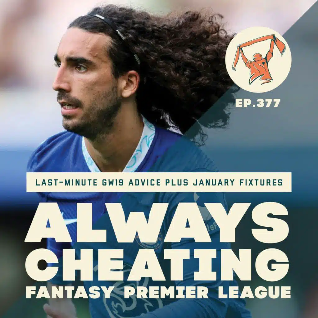 Last-Minute GW19 Advice & January Fixture Strategy