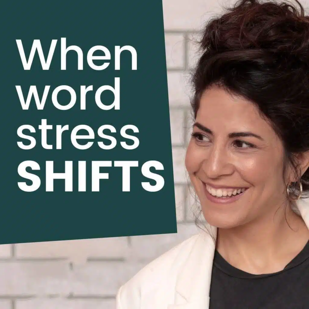 132. Who Moved My Word Stress?!?! ?