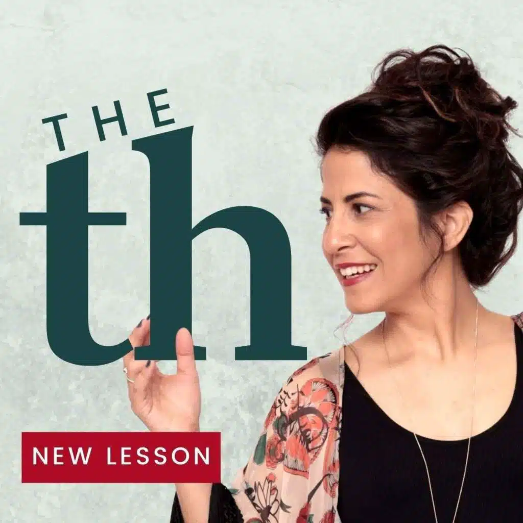 168. The TH in English – New and IMPROVED Lesson