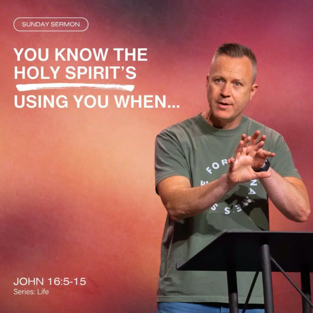 You Know the Holy Spirit’s Using You...