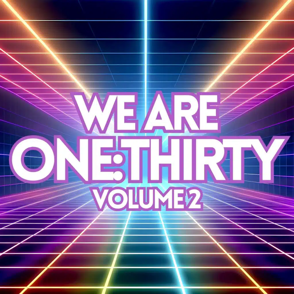 We Are One:Thirty, Vol. 2
