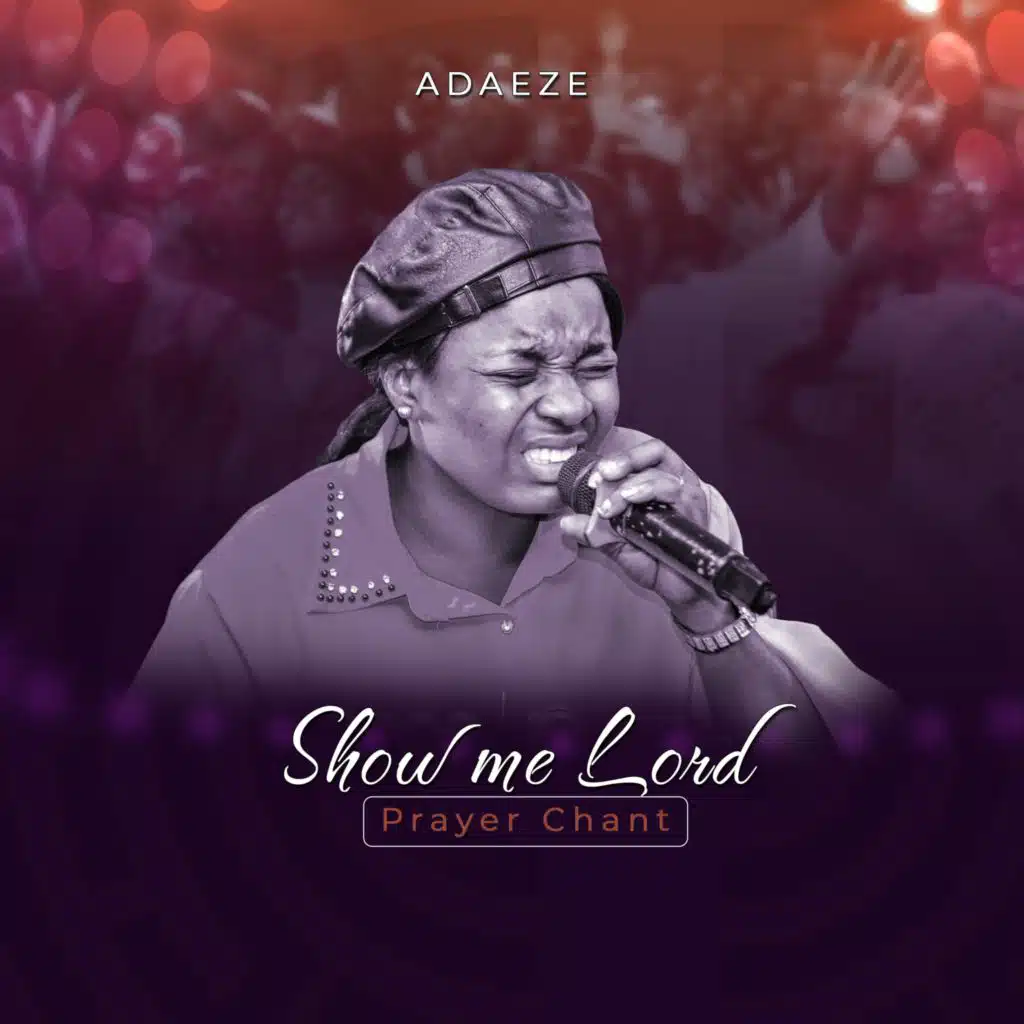 Show Me Lord (Prayer Chant)