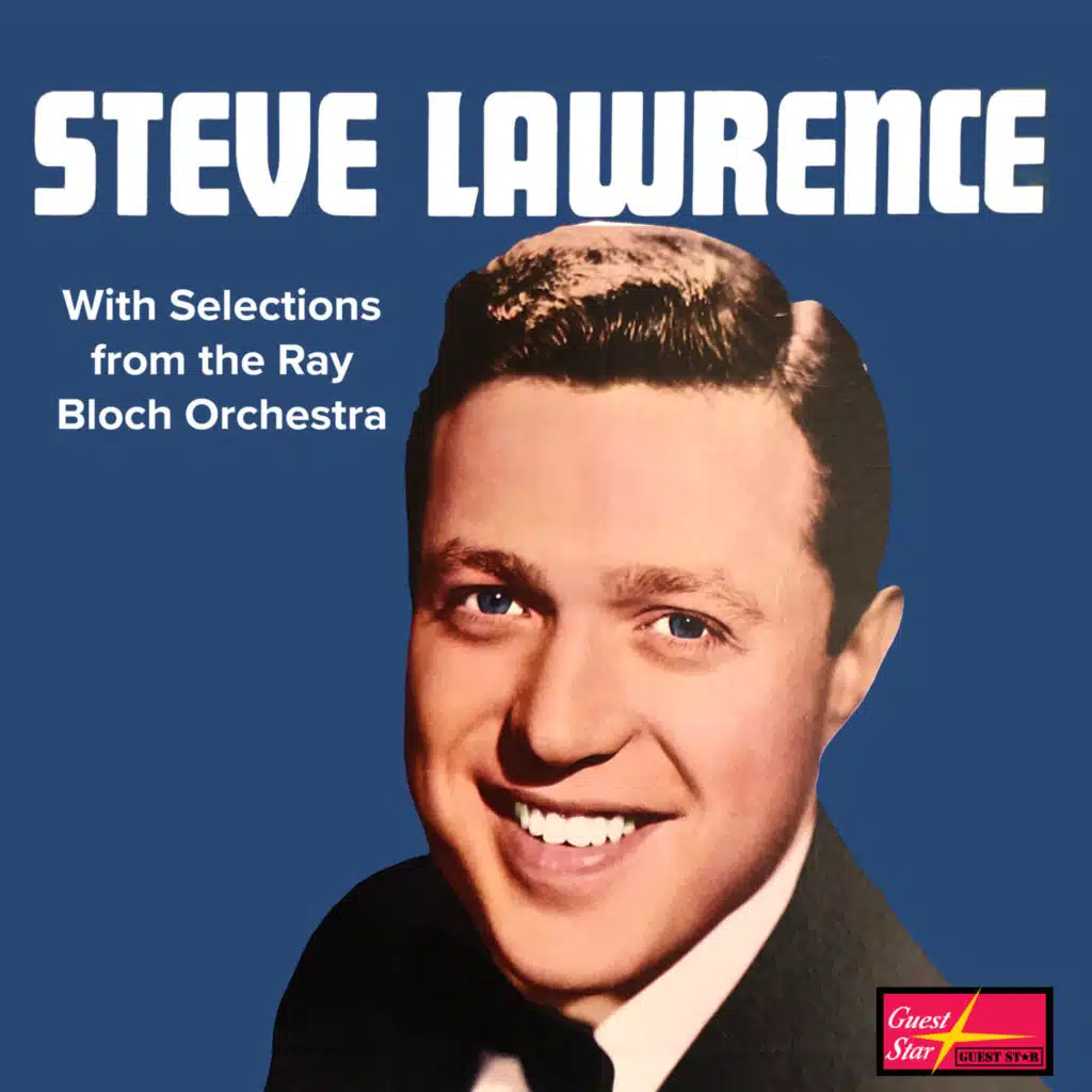 Steve Lawrence & Ray Bloch Orchestra
