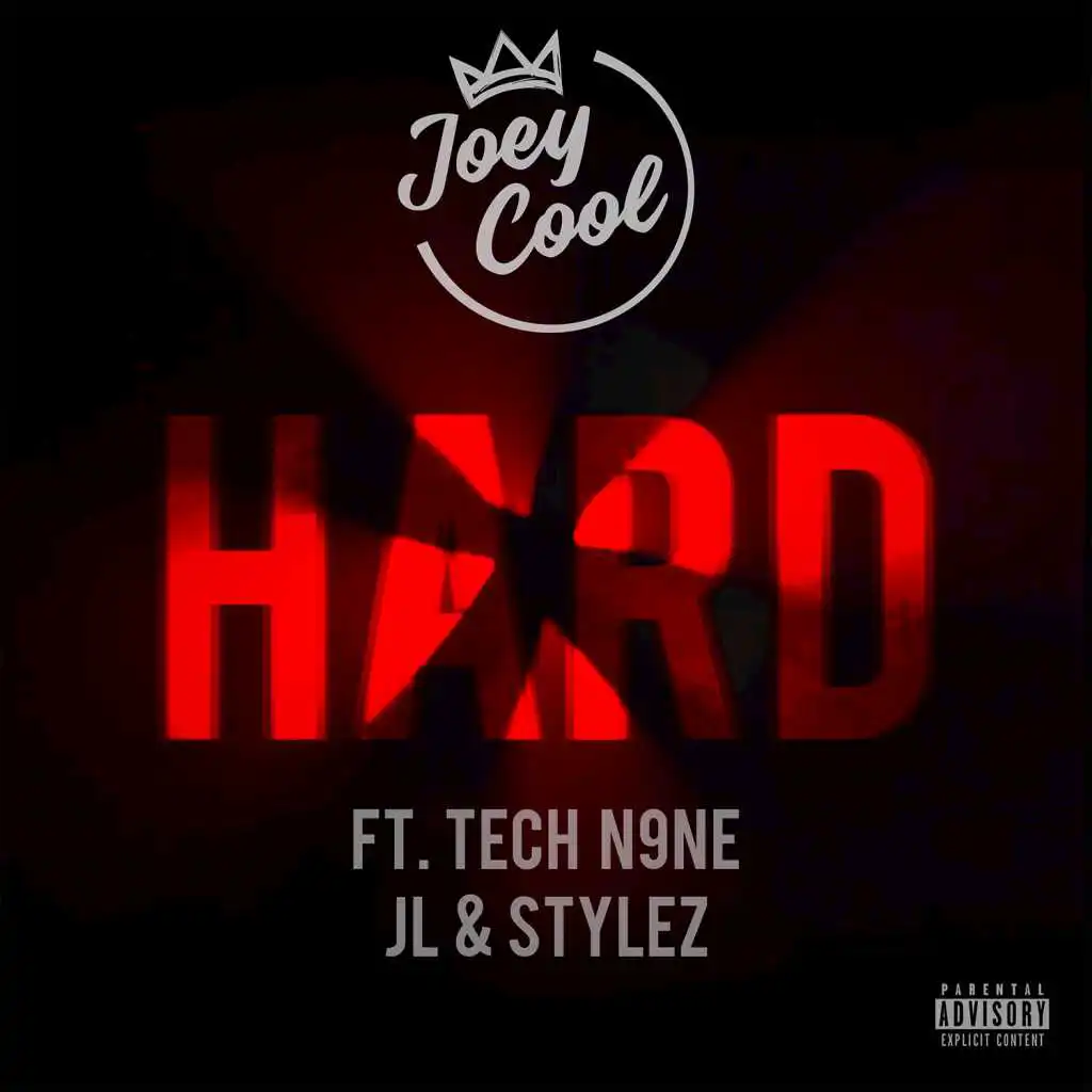 Hard (feat. Tech N9ne, JL & Stylez)