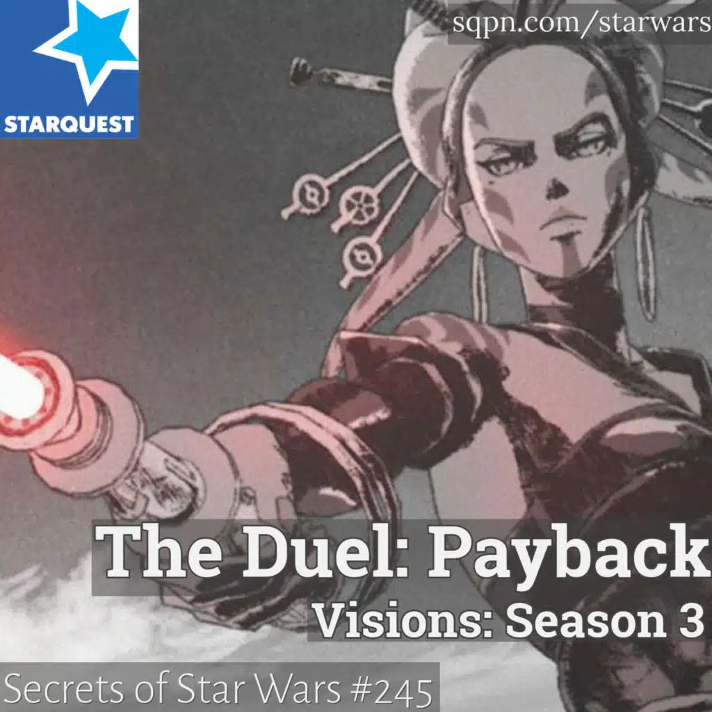 Visions, Ep. 19 – The Duel: Payback