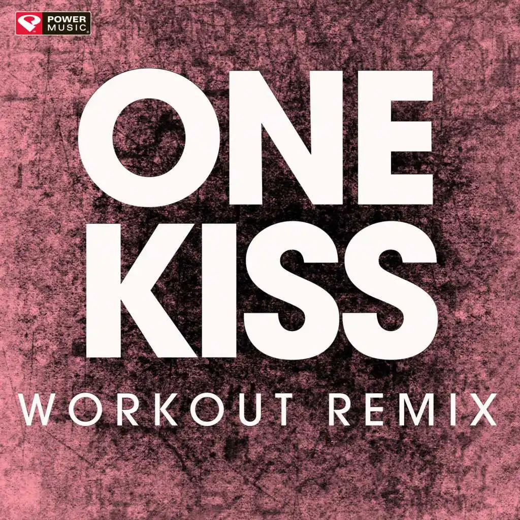 One Kiss (Workout Remix)