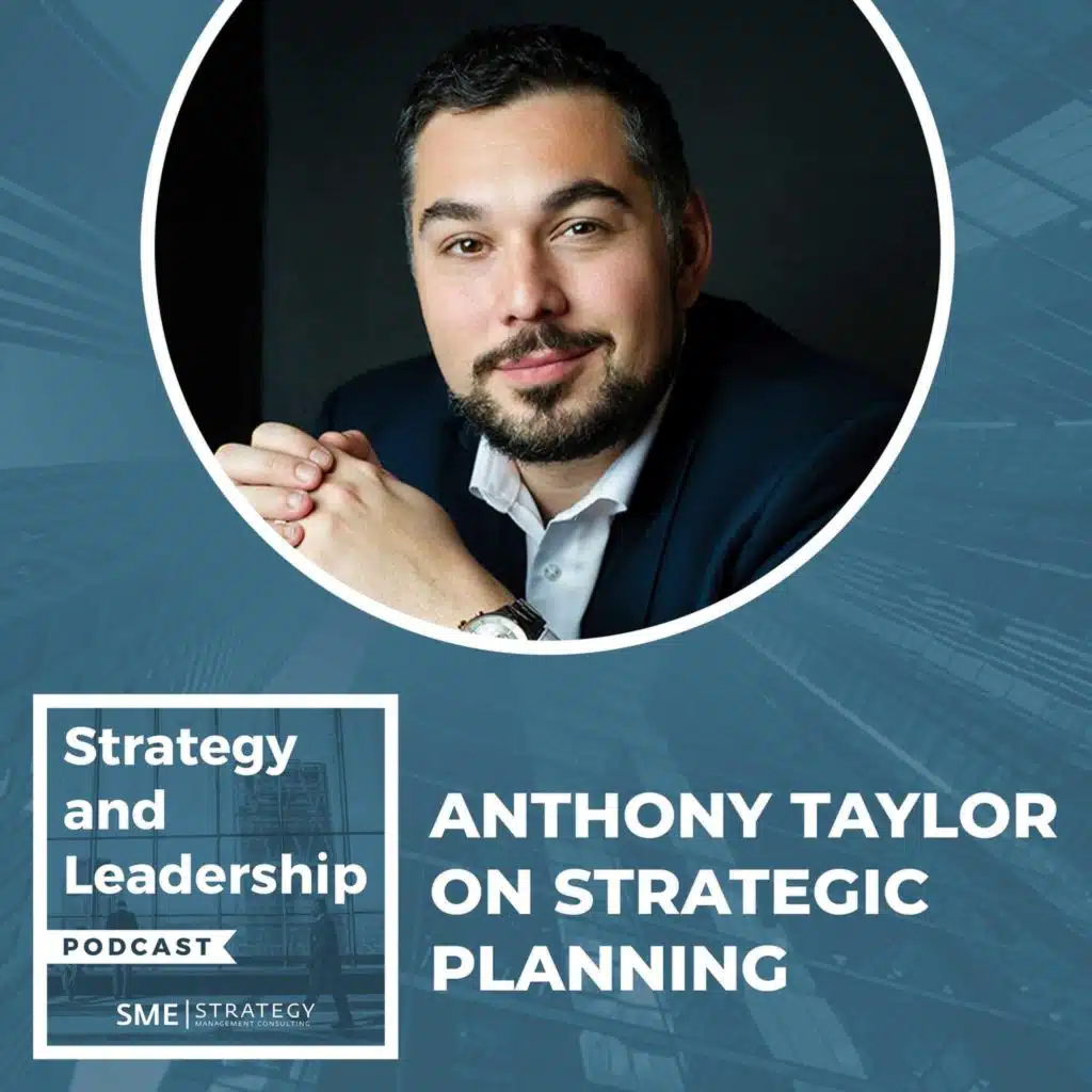 Anthony Taylor On Strategic Planning