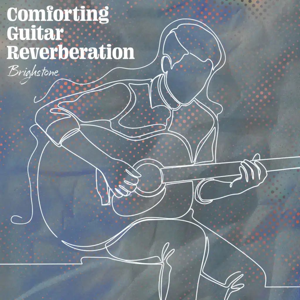 Comforting Guitar Reverberation