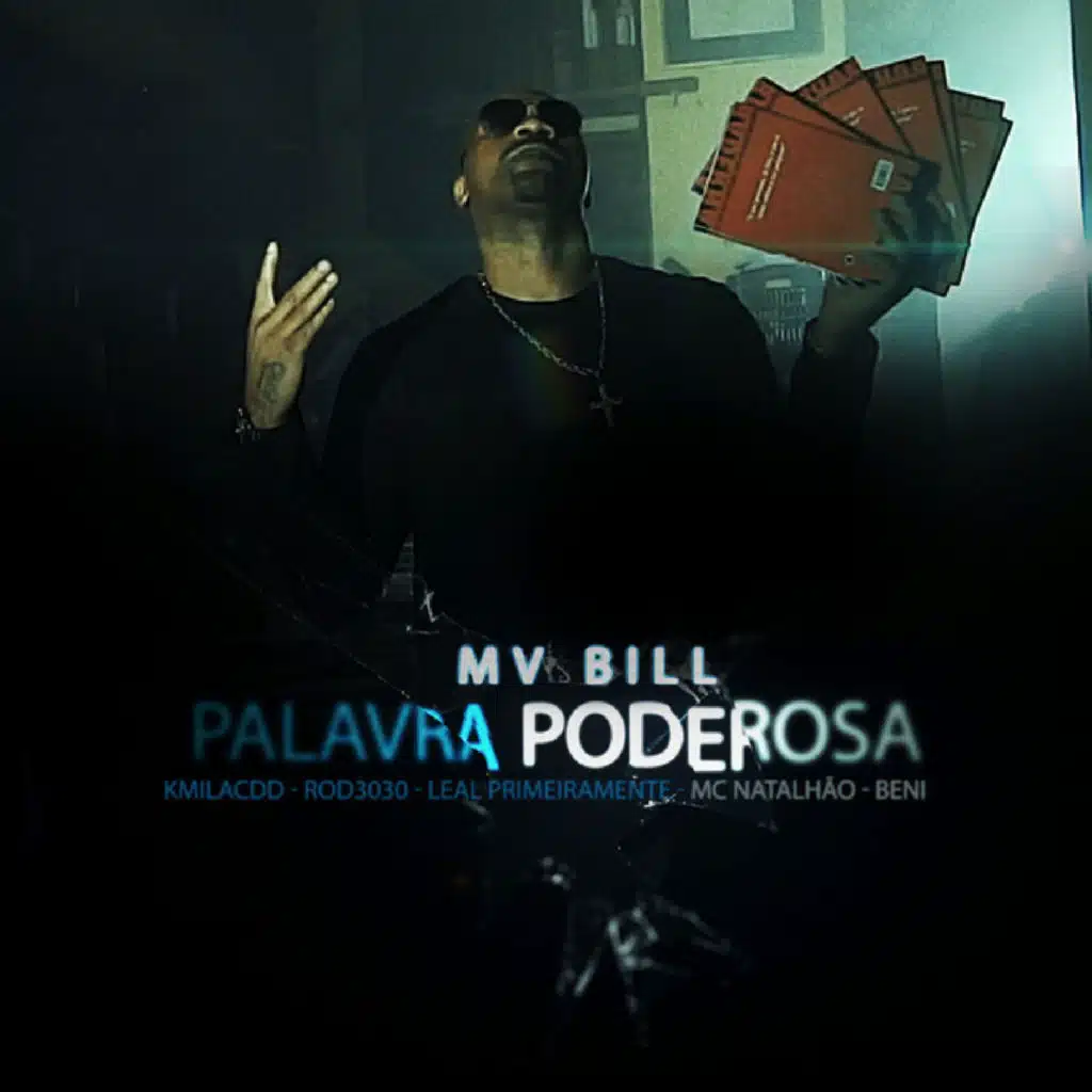 Palavra Poderosa (feat. Kmila Cdd, Leal, Rod 3030, Beni KTT & MC Natalhão)