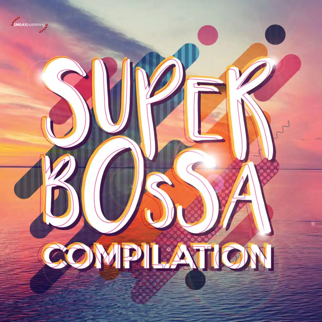 Super Bossa Compilation