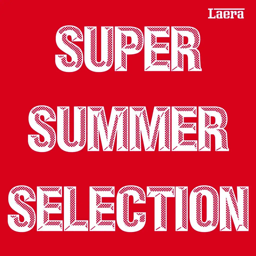 Super Summer Selection