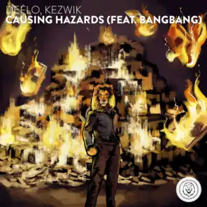 Causing Hazards (feat. Bangbang)