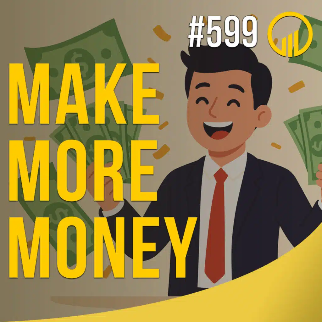 Make More Money - Sales Influence Podcast - SIP 599