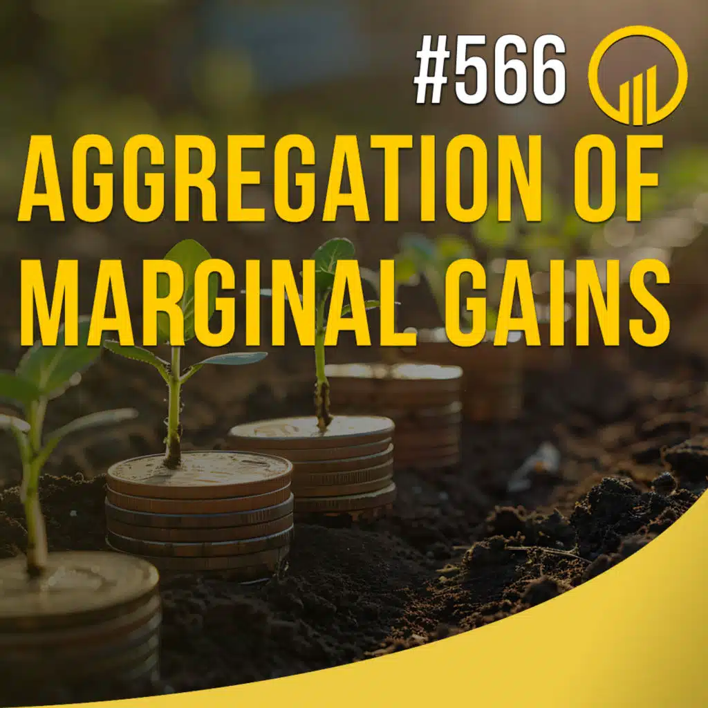 Aggregation of Marginal Gains - Sales Influence Podcast - SIP 566