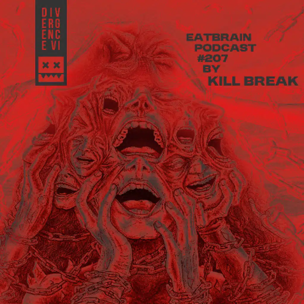 EATBRAIN Podcast 207 by KillBreak