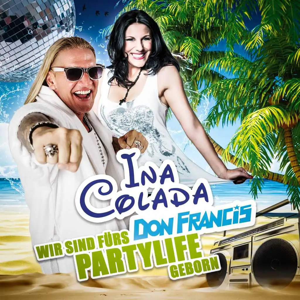 Ina Colada & Don Francis