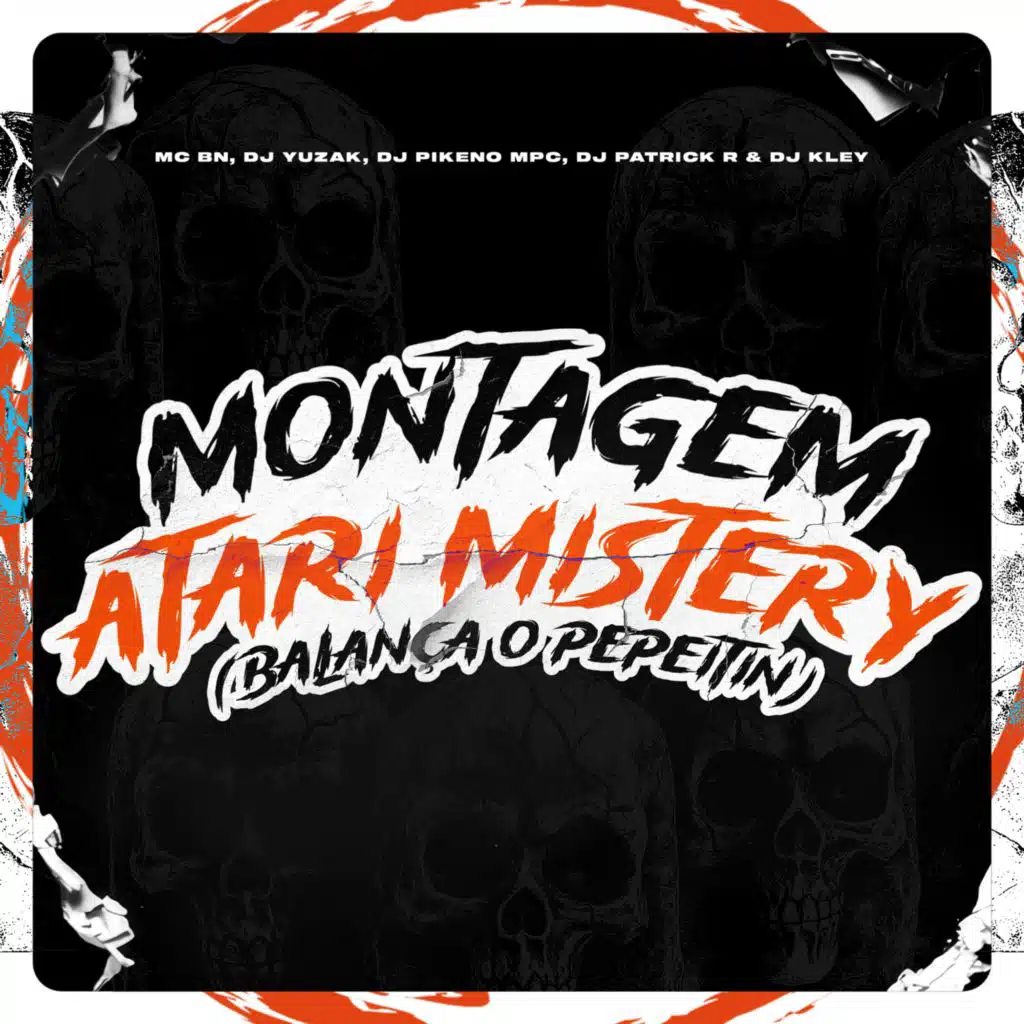 Montagem Atari Mistery / Balança o Pepeitin