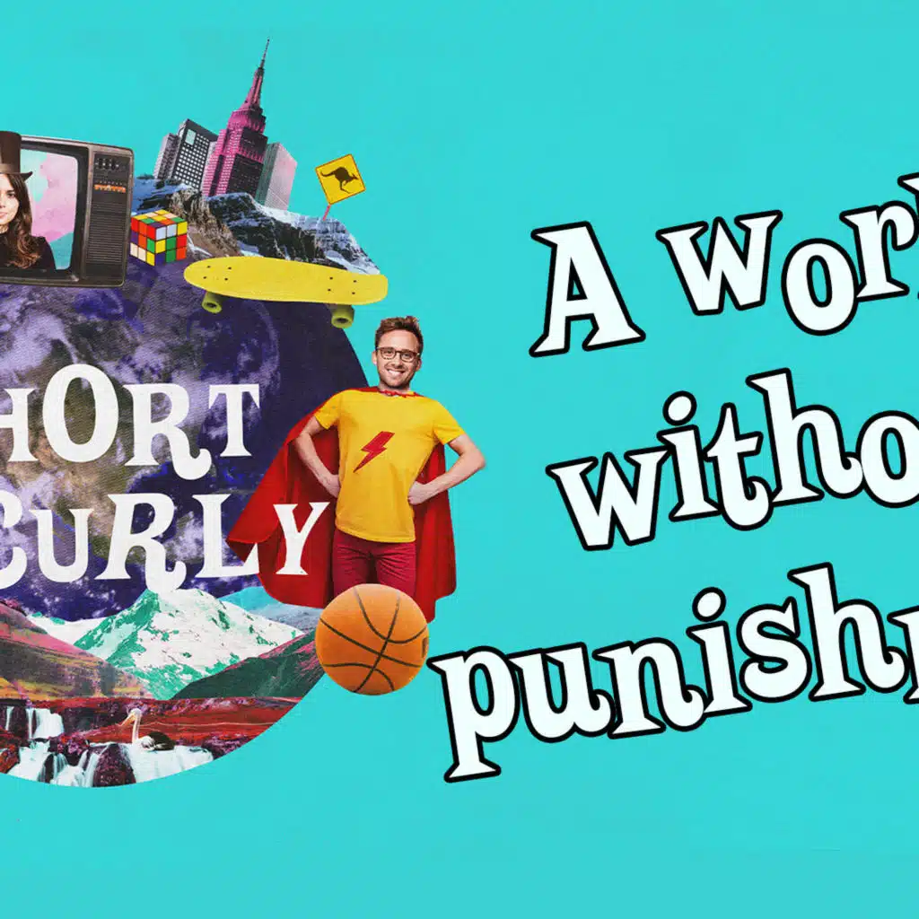 A World Without … Punishment