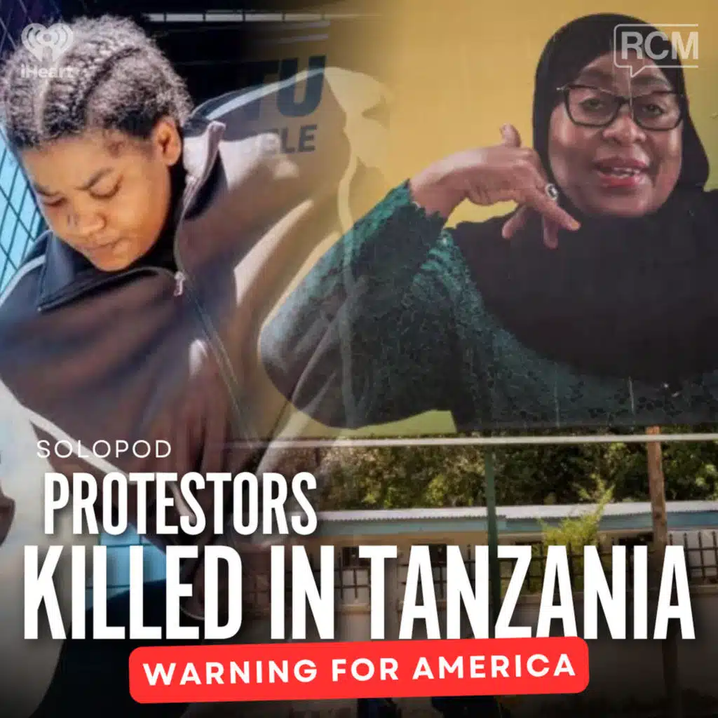 Protestors Killed in Tanzania, Warning for America | Angela Rye SoloPod