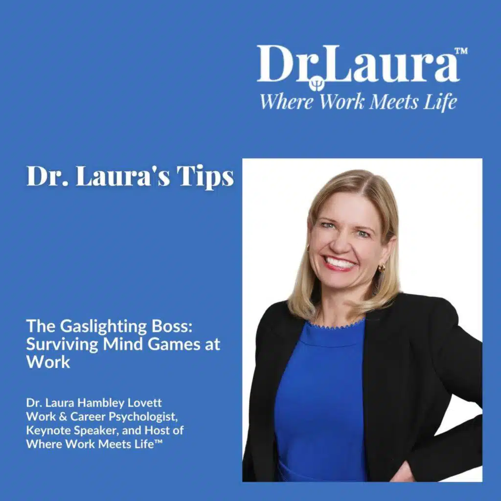 The Gaslighting Boss: Surviving Mind Games at Work