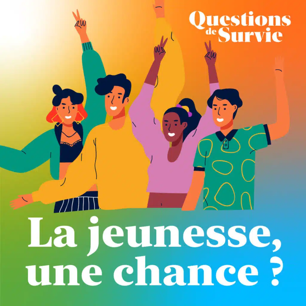 La jeunesse, une chance ?