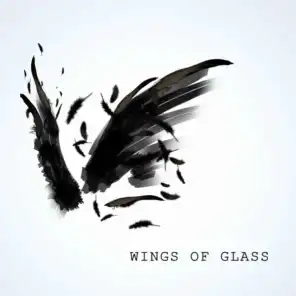 Wings of Glass