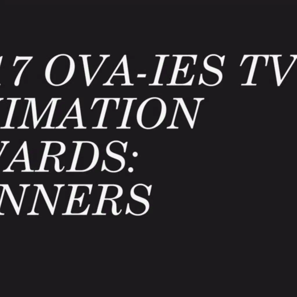 Winners: 2017 OVA-ies TV Animation Awards