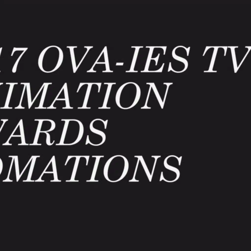Nominations for the 2017 OVA-ies TV Animation Awards