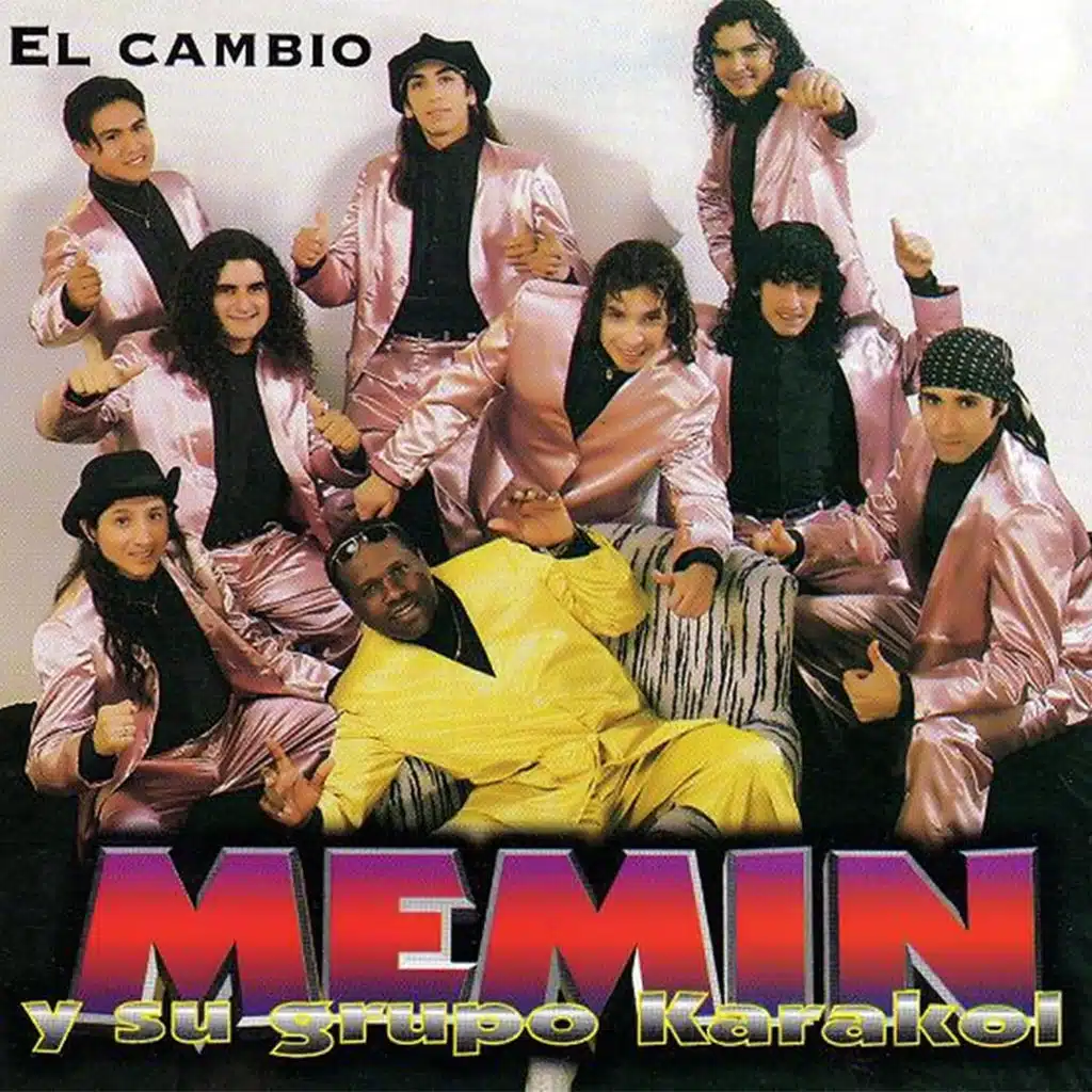 MEMIN Y SU GRUPO KARAKOL