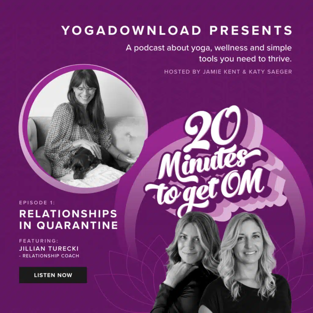 New Podcast - 20 Minutes to Get Om - Episode 1: Relationships during quarantine