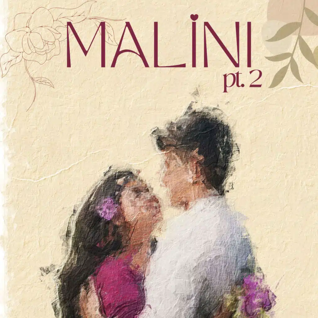 Malini, Pt. 2