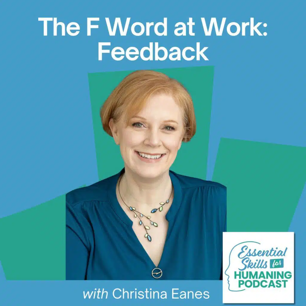 The F Word at Work: Feedback with Christina Eanes