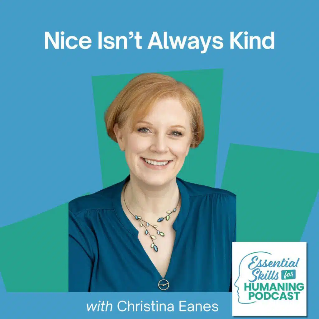 Nice Isn't Always Kind with Christina Eanes