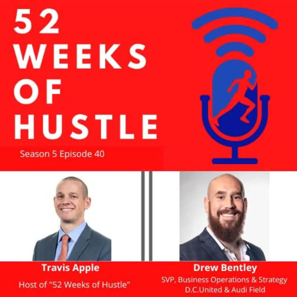 52 Weeks of Hustle with Drew Bentley