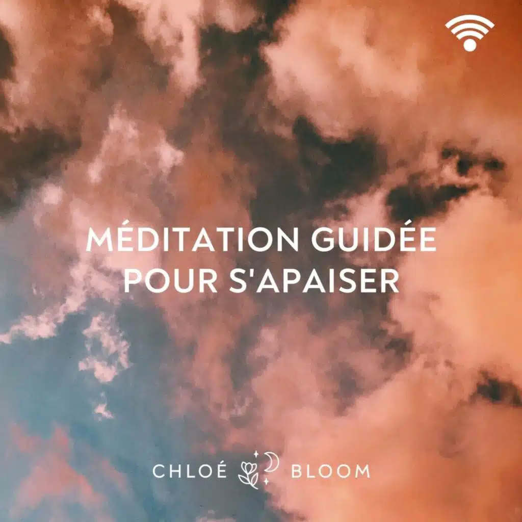 Méditation guidée pour s'apaiser