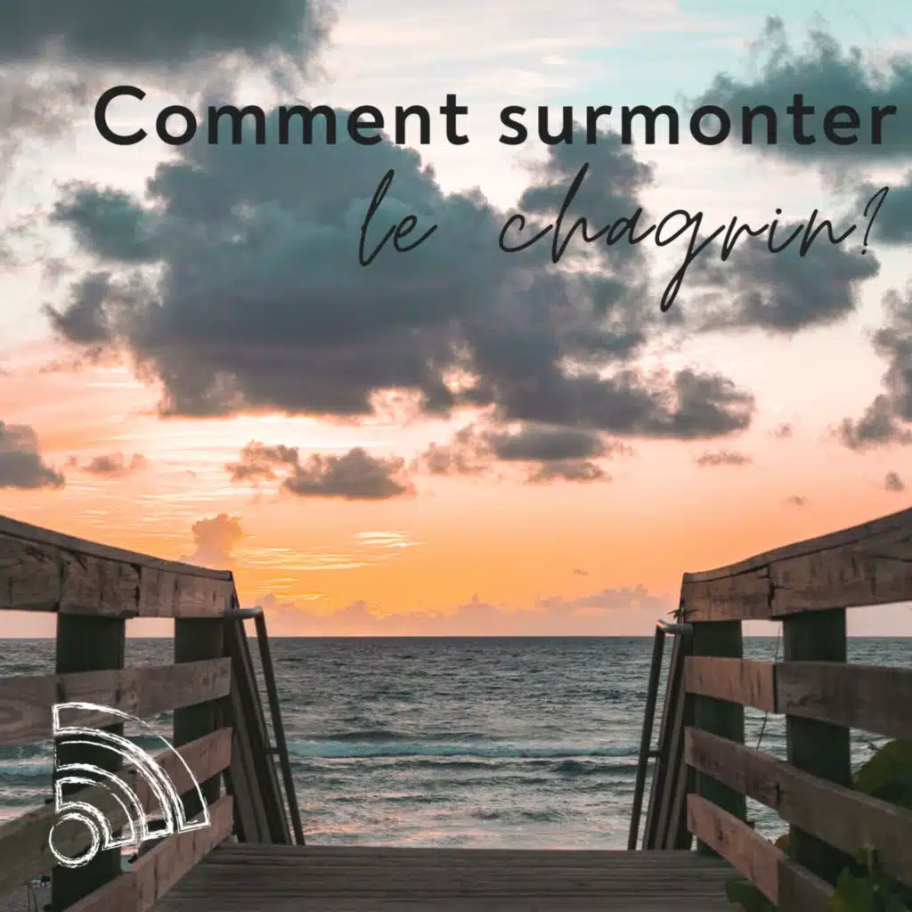 Être triste : comment surmonter le chagrin ?