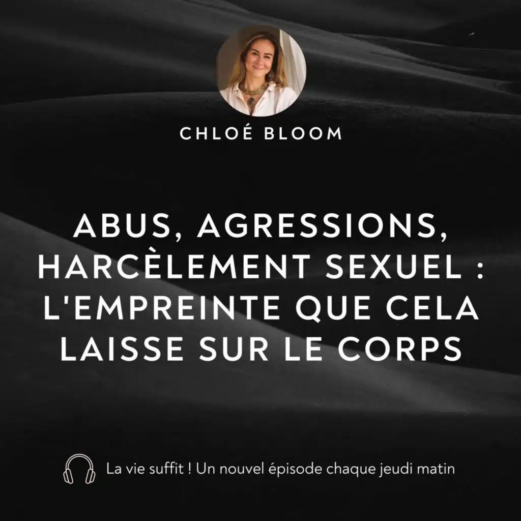 Abus, agressions, harcèlement sexuel : l'empreinte que cela laisse sur le corps