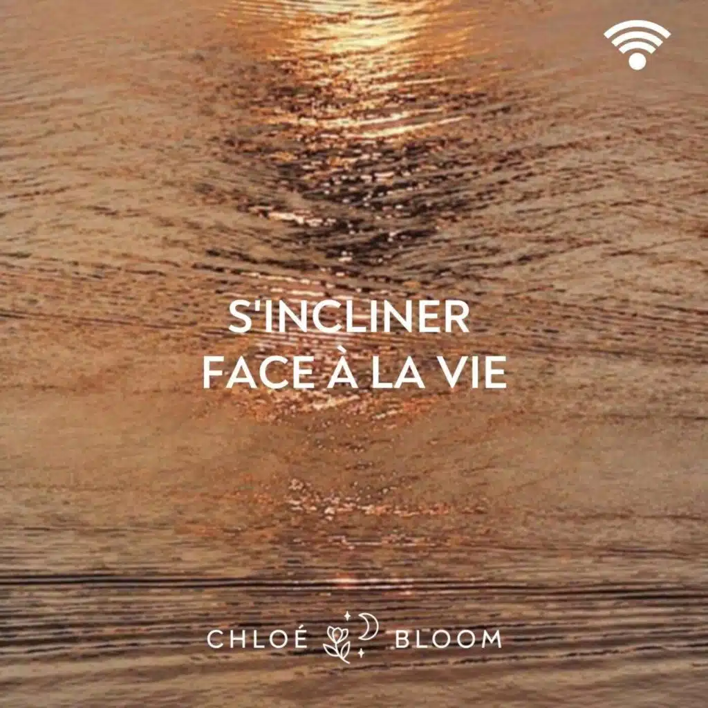 S'incliner face à la vie