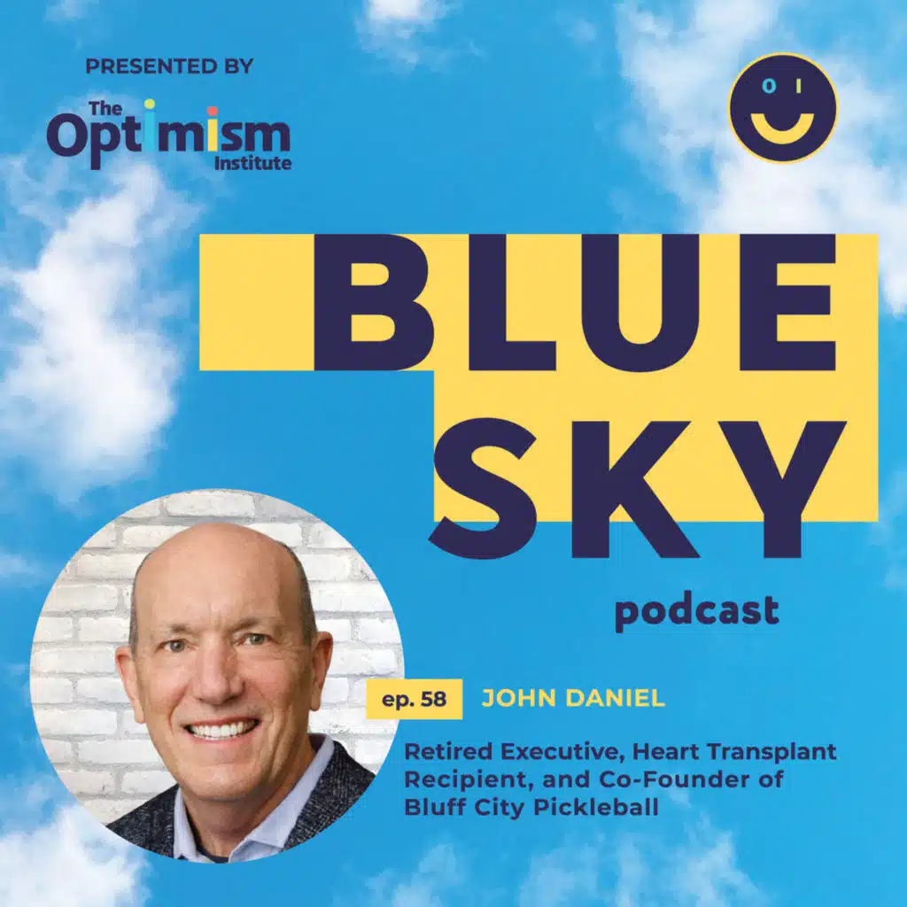 John Daniel on Optimism, Grit, Love, Loss, Survival, and Pickleball