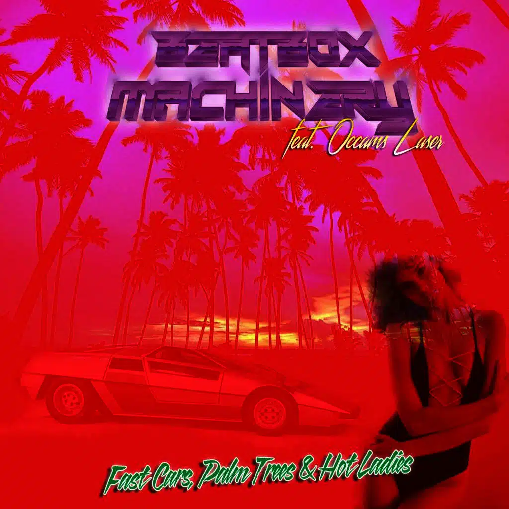 Fast Cars, Palm Trees & Hot Ladies