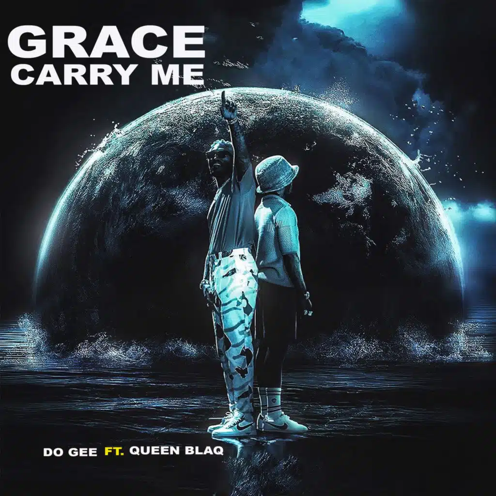 Grace Carry Me (feat. Queen Blaq)