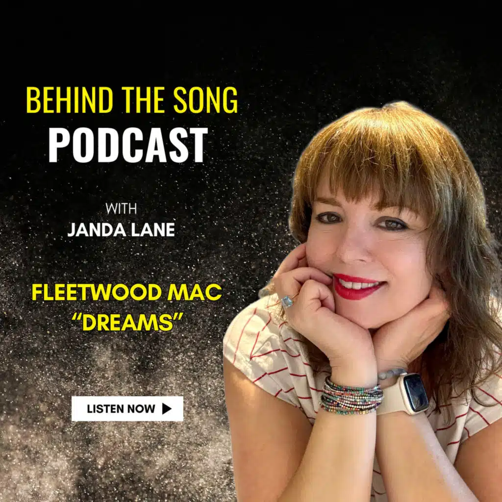 The Hit That Won’t Quit: Fleetwood Mac’s “Dreams”