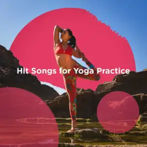 Hit Songs for Yoga Practice