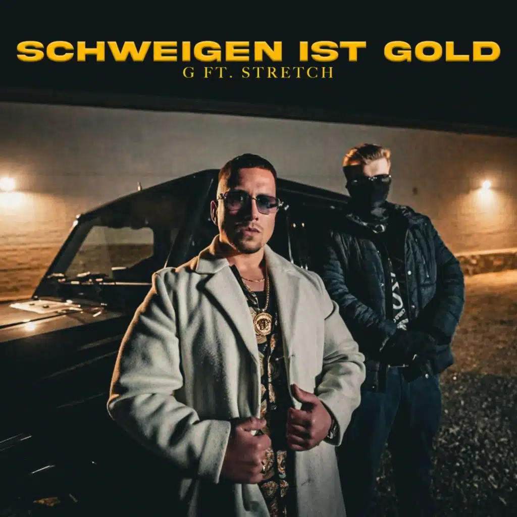 Schweigen ist Gold (feat. Stretch)